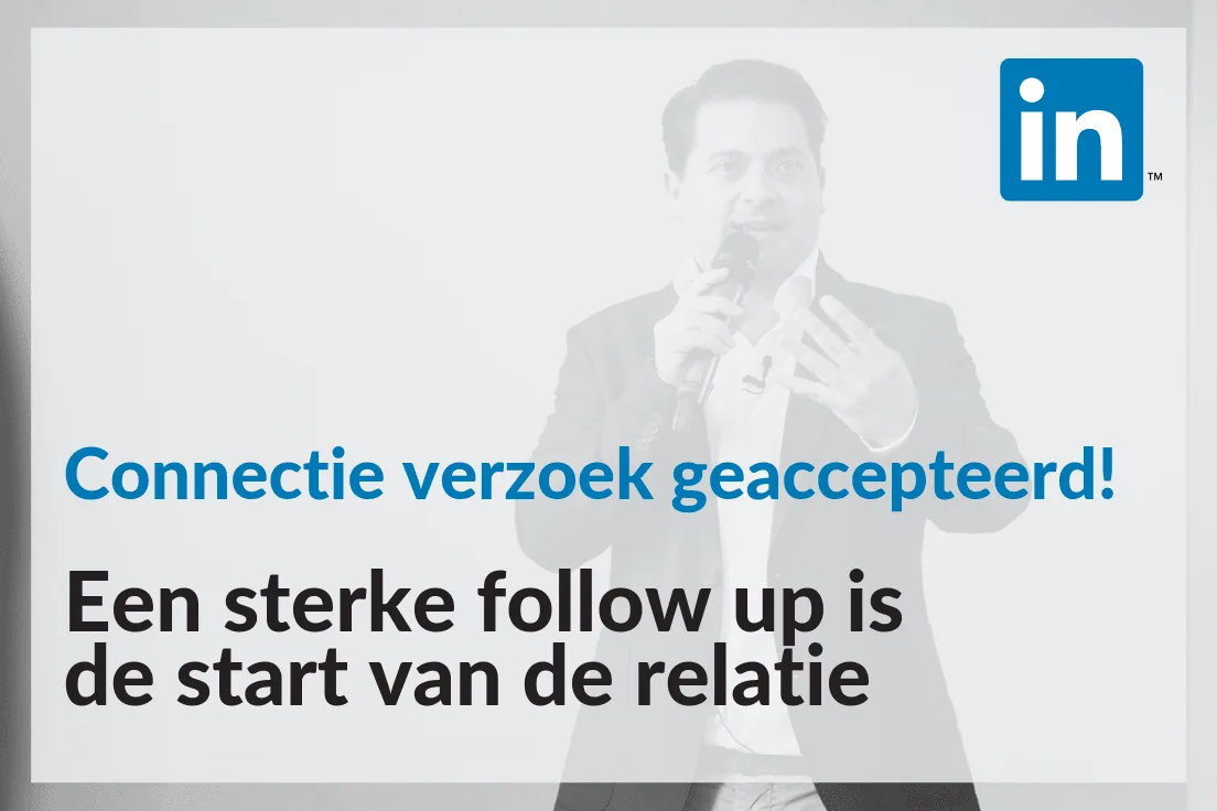 Versterk je connectieverzoek met deze follow-up tips