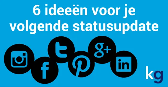 6 ideeën voor je volgende statusupdate